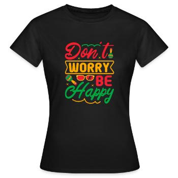 DON'T WORRY BE HAPPY - Women's T-Shirt - black - Front - AI Model Female 172 dark (172cm)