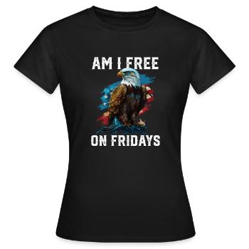 Suis-je libre le vendredi Patriotisme Patriotique - T-shirt Femme - noir - Devant - AI Model Female 172 dark (172cm)