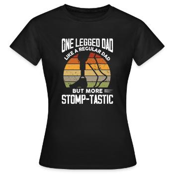 One legged dad like a regular dad but stomp-tastic - Frauen T-Shirt - Schwarz - Vorne - AI Model Female 172 dark (172cm)