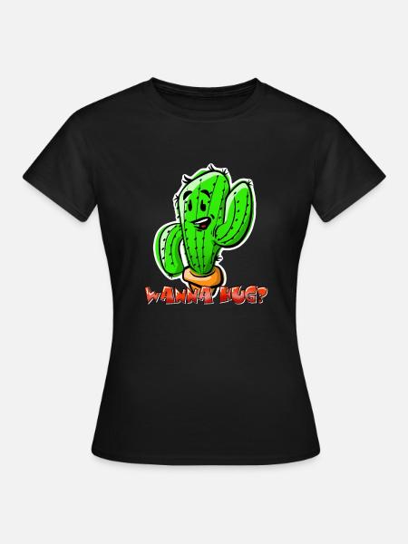 Cactus wanna Hug - Frauen T-Shirt - Schwarz