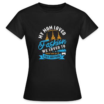 MA MÈRE AIME LA MODE QUE NOUS AIMONS EN ITALIE ET À PARIS - T-shirt Femme - noir - Devant - AI Model Female 172 dark (172cm)