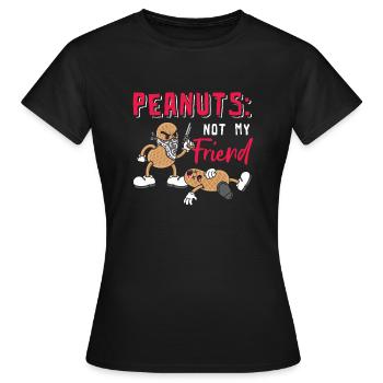 Erdnüsse Nicht Mein Freund Erdnuss-allergiker - Frauen T-Shirt - Schwarz - Vorne - AI Model Female 172 dark (172cm)
