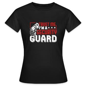 Security Guard Trust Me Security Guard - Women's T-Shirt - black - Front - AI Model Female 172 dark (172cm)