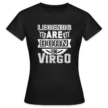 Virgo Legends Are Born in Virgo - Women's T-Shirt - black - Front - AI Model Female 172 dark (172cm)