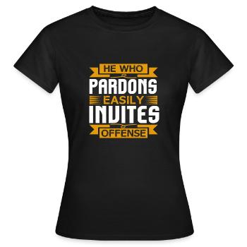 WER VERZEIHT, LÄDT LEICHT ZUR BELEIDIGUNG EIN - Frauen T-Shirt - Schwarz - Vorne - AI Model Female 172 dark (172cm)