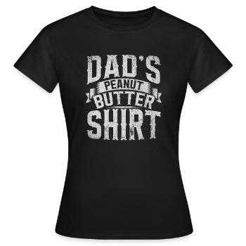 Dads Peanut Butter - Frauen T-Shirt - Schwarz - Vorne - AI Model Female 172 dark (172cm)