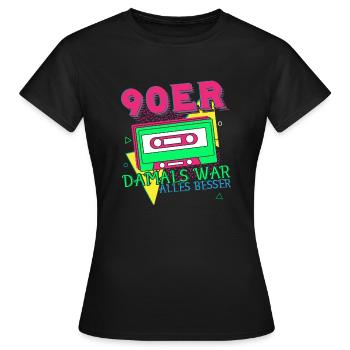 90er 90s Retro Damals war alles besser - Frauen T-Shirt - Schwarz - Vorne - AI Model Female 172 dark (172cm)