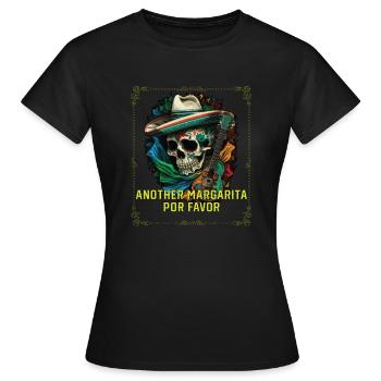 Another Margarita Por Favor Margarita Drinker - Frauen T-Shirt - Schwarz - Vorne - AI Model Female 172 dark (172cm)