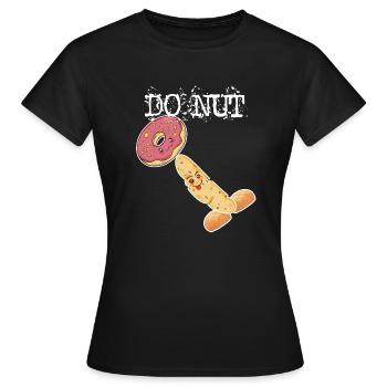 Do Nut Donut Drôle Papa Blague Vulgaire - T-shirt Femme - noir - Devant - AI Model Female 172 dark (172cm)