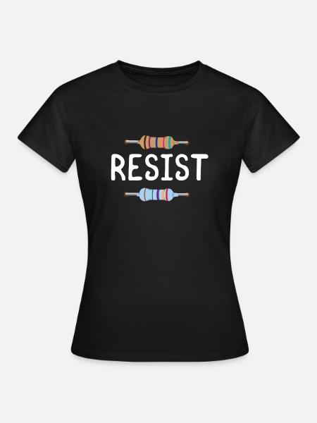 Resistance Resistance Physics - Women's T-Shirt - black
