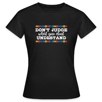 Sensibilisation à l’autisme – Ne jugez pas ce que - T-shirt Femme - noir - Devant - AI Model Female 172 dark (172cm)