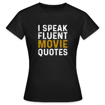 Je parle couramment Citations de films Cadeau d’amoureux de cinéma - T-shirt Femme - noir - Devant - AI Model Female 172 dark (172cm)