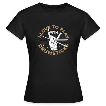 J’adore jouer avec le batteur de baguettes - T-shirt Femme - noir - Devant - AI Model Female 172 dark (172cm)