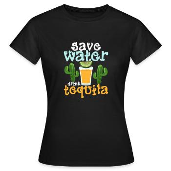 Save Water Drink Tequila Cinco De Mayo Party - Frauen T-Shirt - Schwarz - Vorne - AI Model Female 172 dark (172cm)