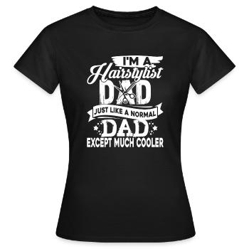 Hair Stylist Hair Stylist Dad - Women's T-Shirt - black - Front - AI Model Female 172 dark (172cm)
