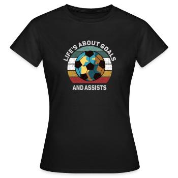 La vie est faite de buts et de passes décisives Football de futbol - T-shirt Femme - noir - Devant - AI Model Female 172 dark (172cm)