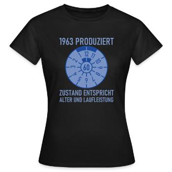 HU Zustand entspricht Alter und Laufleistung 1963 - Frauen T-Shirt - Schwarz - Vorne - AI Model Female 172 dark (172cm)