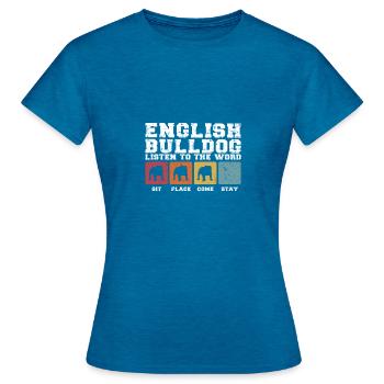 Les bouledogues anglais écoutent le mot - T-shirt Femme - bleu saphir antique chiné - Devant - AI Model Female 172 dark (172cm)