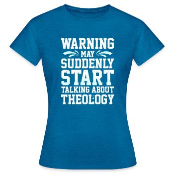 Inspiring Fighting Prayer Uplifting Theologists - Women's T-Shirt - antique blue sapphire heather - Front - AI Model Female 172 dark (172cm)