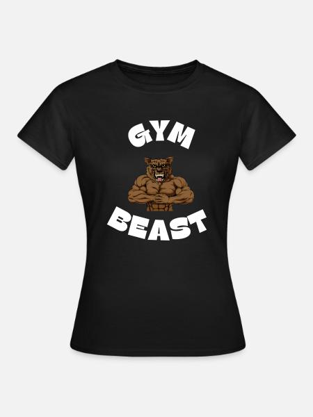 Gym Beast - Frauen T-Shirt - Schwarz