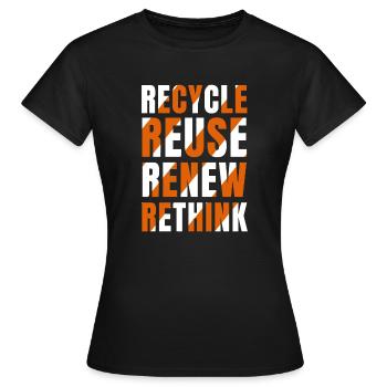 Recycle Reuse Renew Rethink - Women's T-Shirt - black - Front - AI Model Female 172 dark (172cm)