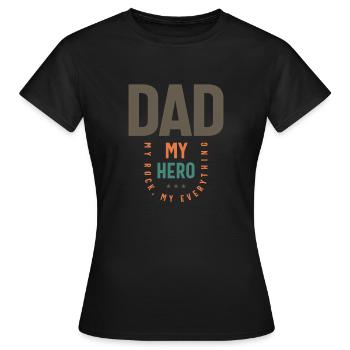 Papa mein Held Mein Fels mein Alles - Vatertag - Frauen T-Shirt - Schwarz - Vorne - AI Model Female 172 dark (172cm)