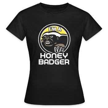 Honey Badger I Am A Honey Badger - Women's T-Shirt - black - Front - AI Model Female 172 dark (172cm)