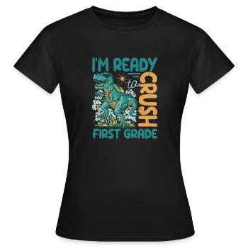 I'm ready to nursery dinosaurs back - Women's T-Shirt - black - Front - AI Model Female 172 dark (172cm)