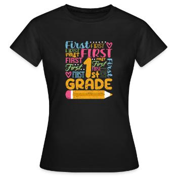 Typography Team of the 1st Grade Teacher of the First Grade - Women's T-Shirt - black - Front - AI Model Female 172 dark (172cm)