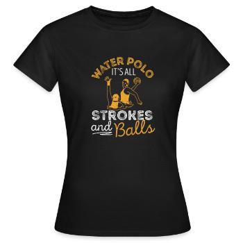 Water polo It's all about shots and balls Team - Women's T-Shirt - black - Front - AI Model Female 172 dark (172cm)