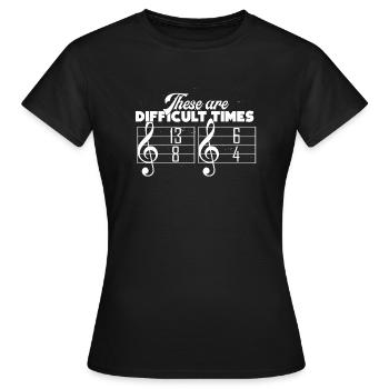 Hilarant ce sont des mélodies de temps de difficulté - T-shirt Femme - noir - Devant - AI Model Female 172 dark (172cm)