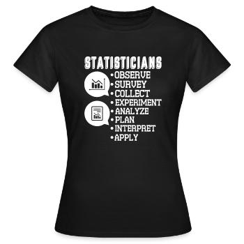 Statistician Statistician Observe Survey - Women's T-Shirt - black - Front - AI Model Female 172 dark (172cm)
