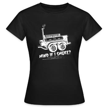 Mind If I Smoke? Grilling BBQ Smoker - Frauen T-Shirt - Schwarz - Vorne - AI Model Female 172 dark (172cm)