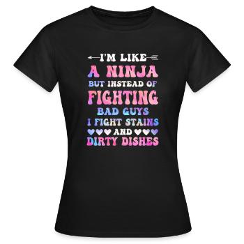 Comme une femme au foyer ninja - T-shirt Femme - noir - Devant - AI Model Female 172 dark (172cm)