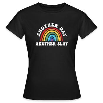 Another Day Another Slay Motivational - Women's T-Shirt - black - Front - AI Model Female 172 dark (172cm)