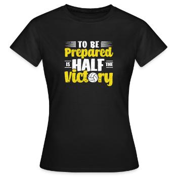 Être préparé, c’est la moitié du volleyball victorieux - T-shirt Femme - noir - Devant - AI Model Female 172 dark (172cm)