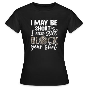 Ich kann deinen Schuss blocken Beachvolleyball - Frauen T-Shirt - Schwarz - Vorne - AI Model Female 172 dark (172cm)