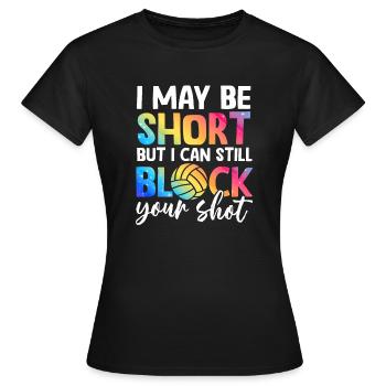 Ich kann deinen Schuss blocken Beachvolleyball - Frauen T-Shirt - Schwarz - Vorne - AI Model Female 172 dark (172cm)