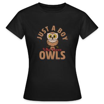 Juste un garçon qui aime les hiboux Oiseau nocturne Oiseau nocturne - T-shirt Femme - noir - Devant - AI Model Female 172 dark (172cm)
