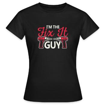 I'm the repair guy, repair worker - Women's T-Shirt - black - Front - AI Model Female 172 dark (172cm)