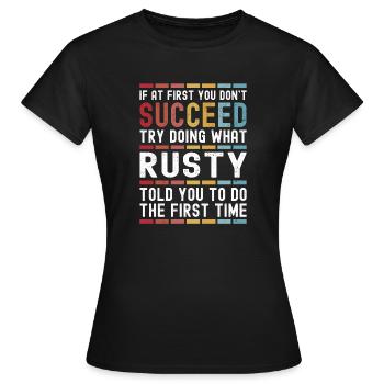 Rostiger Name Personalisierter lustiger Geburtstag Weihnachten - Frauen T-Shirt - Schwarz - Vorne - AI Model Female 172 dark (172cm)