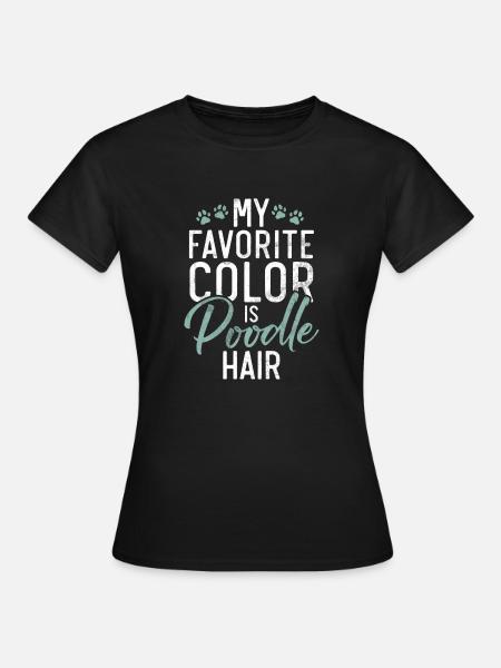 Poodle Gifts - Frauen T-Shirt - Schwarz