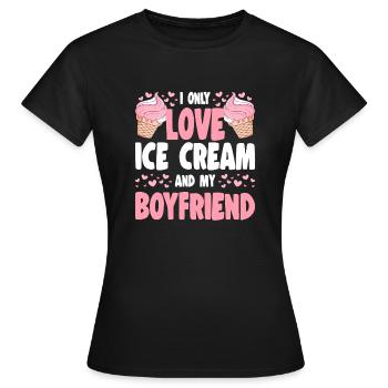 Je n’aime que la crème glacée et la glace gelato de mon petit ami - T-shirt Femme - noir - Devant - AI Model Female 172 dark (172cm)
