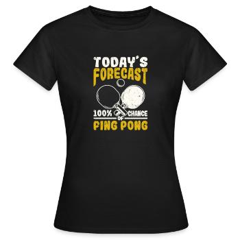 La prédiction du jour : 100% de chance de faire du ping-pong - T-shirt Femme - noir - Devant - AI Model Female 172 dark (172cm)