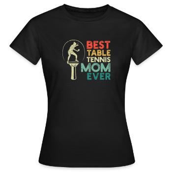 Beste Tischtennis-Mutter aller Zeiten Lustiger - Frauen T-Shirt - Schwarz - Vorne - AI Model Female 172 dark (172cm)