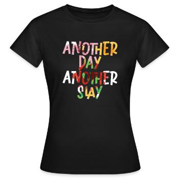 Another Day Another Slay Motivational - Women's T-Shirt - black - Front - AI Model Female 172 dark (172cm)