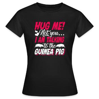 Guinea Pig Talking To The Guinea Pig - Women's T-Shirt - black - Front - AI Model Female 172 dark (172cm)