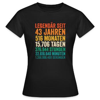 43 Jahre Fünfundvierzigster Geburtstag - Frauen T-Shirt - Schwarz - Vorne - AI Model Female 172 dark (172cm)