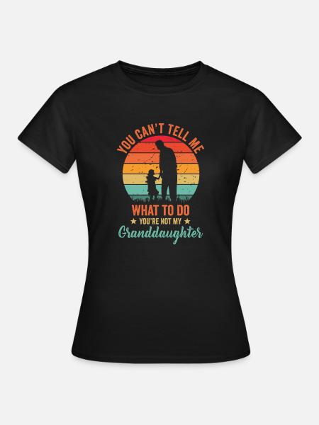 Nicht meine Enkelin - Frauen T-Shirt - Schwarz