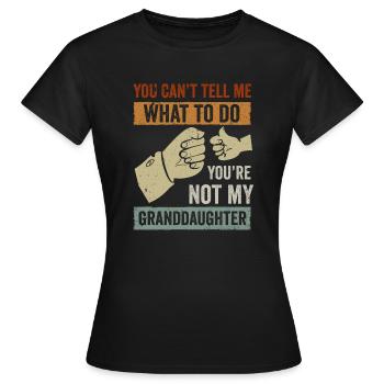 Not My Granddaughter - Women's T-Shirt - black - Front - AI Model Female 172 dark (172cm)